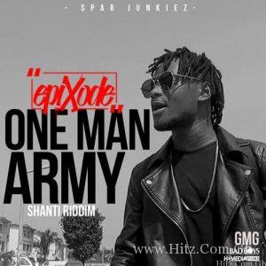 Epixode – One Man Army Prod. By Awaga