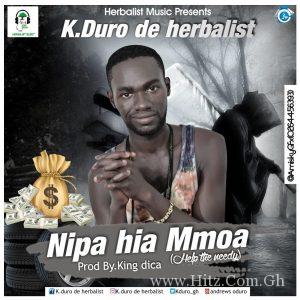 K Duro De Herbalist Help The Needy Prod By King Dica