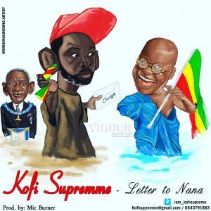 Kofi Supremme Letter To Nana Prod. By Mic Burners Studio