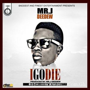 Mr. J I Go Die Prod. By Mrjdeedew