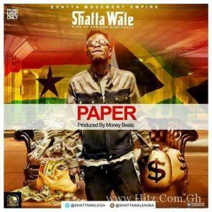 Shatta Wale – Paper Prod. By Moneybeatz