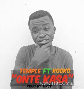 Temple Ft Kooko Onte Kasa Prod By Tipcy