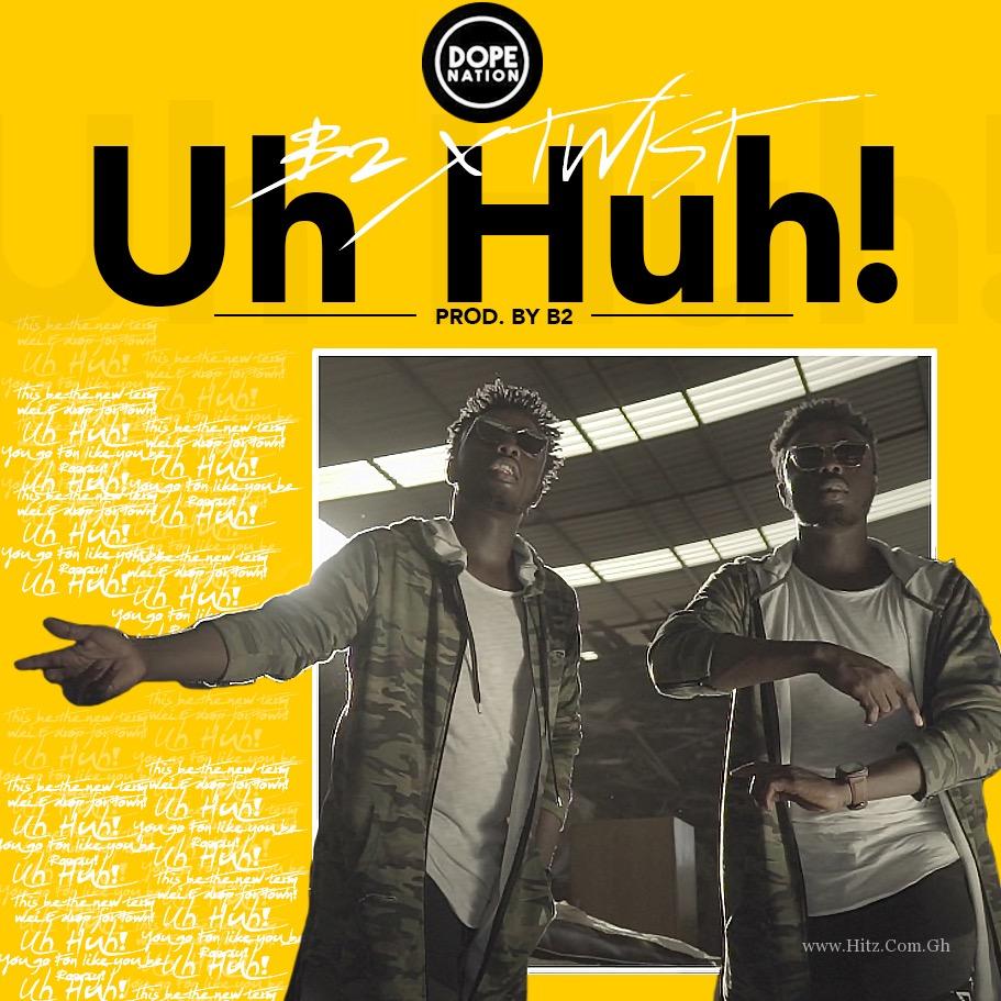 DopeNation – Uh Huh (Prod By B2)