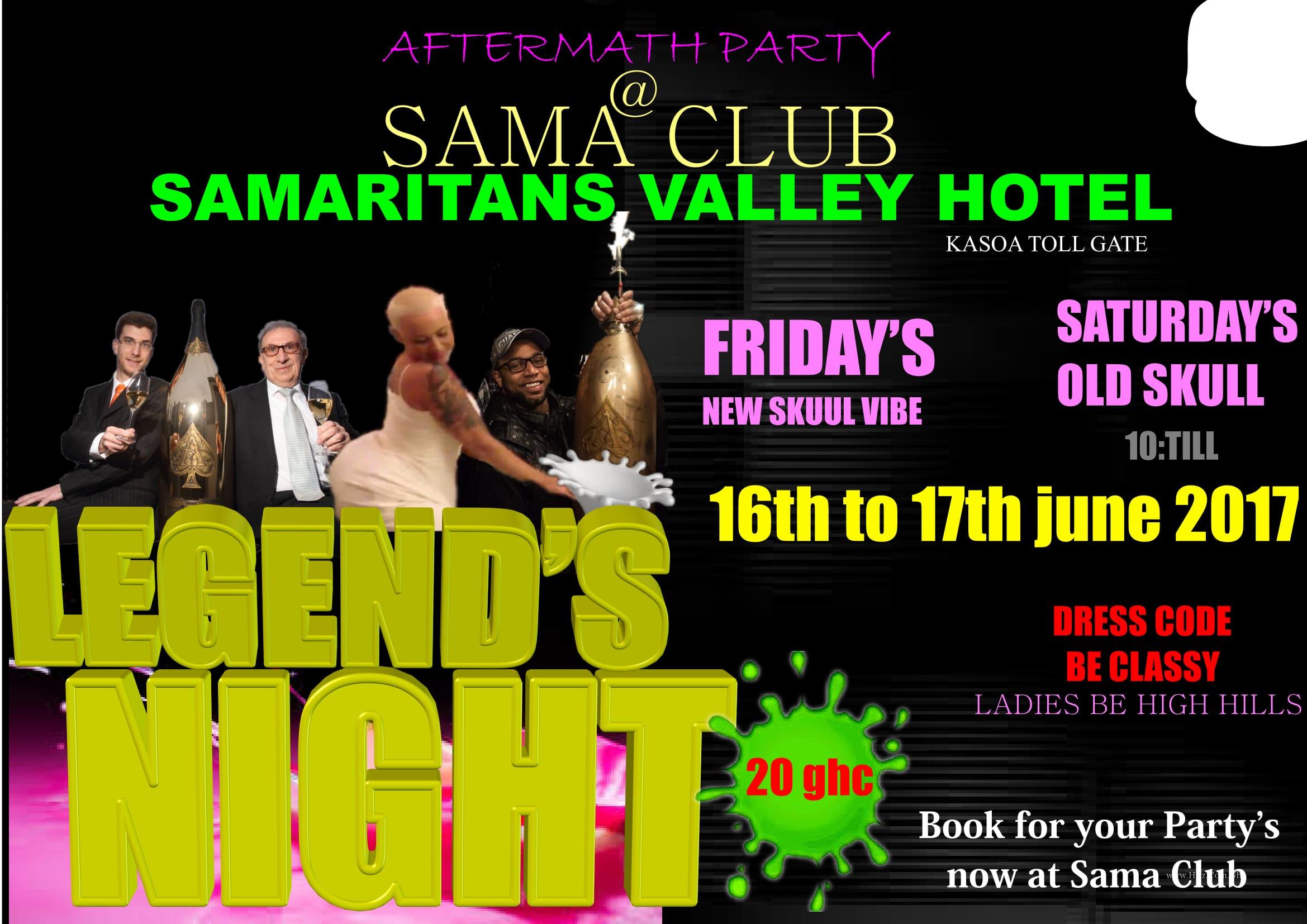 EVENT: Legends Night Party At Samaritans Valley Hotel Kasoa