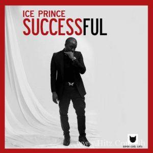 Ice Prince – Successful