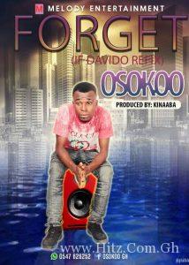 Osokoo Forget If Covermixed By Kinnaaba
