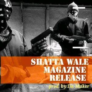 Shatta Wale Magazine Release Prod. By Da Maker