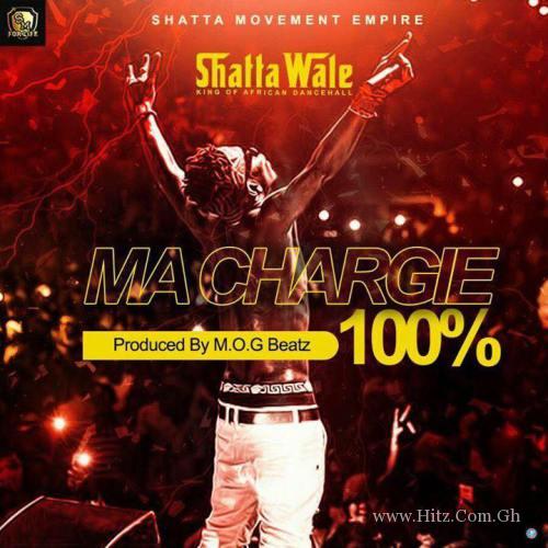 Shatta Wale – Ma Chargie  Prod