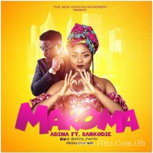 Adina Makoma Ft Sarkodie Prod By Kidi