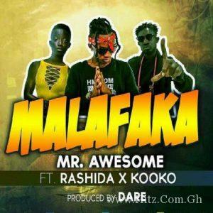 Mr Awesome X Rashida Black Beauty X Kooko Malafaka Prod By Dare