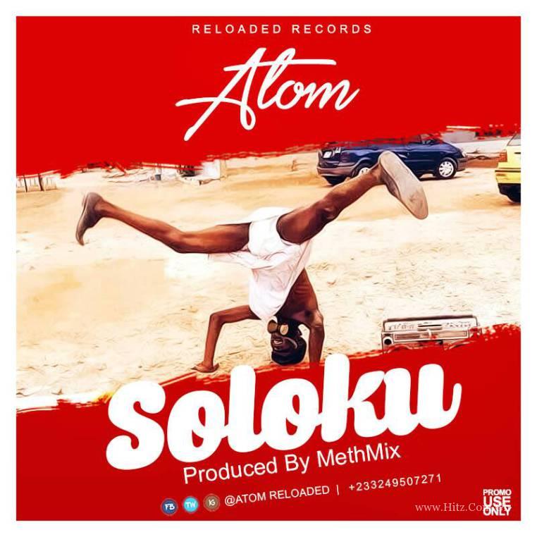 Atom – Soloku (Prod. by Methmix)
