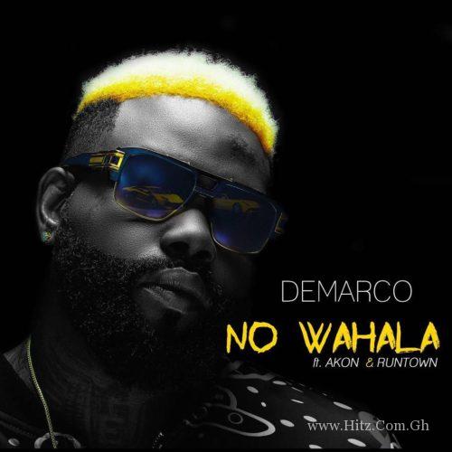 Demarco Feat Akon Runtown No Wahala