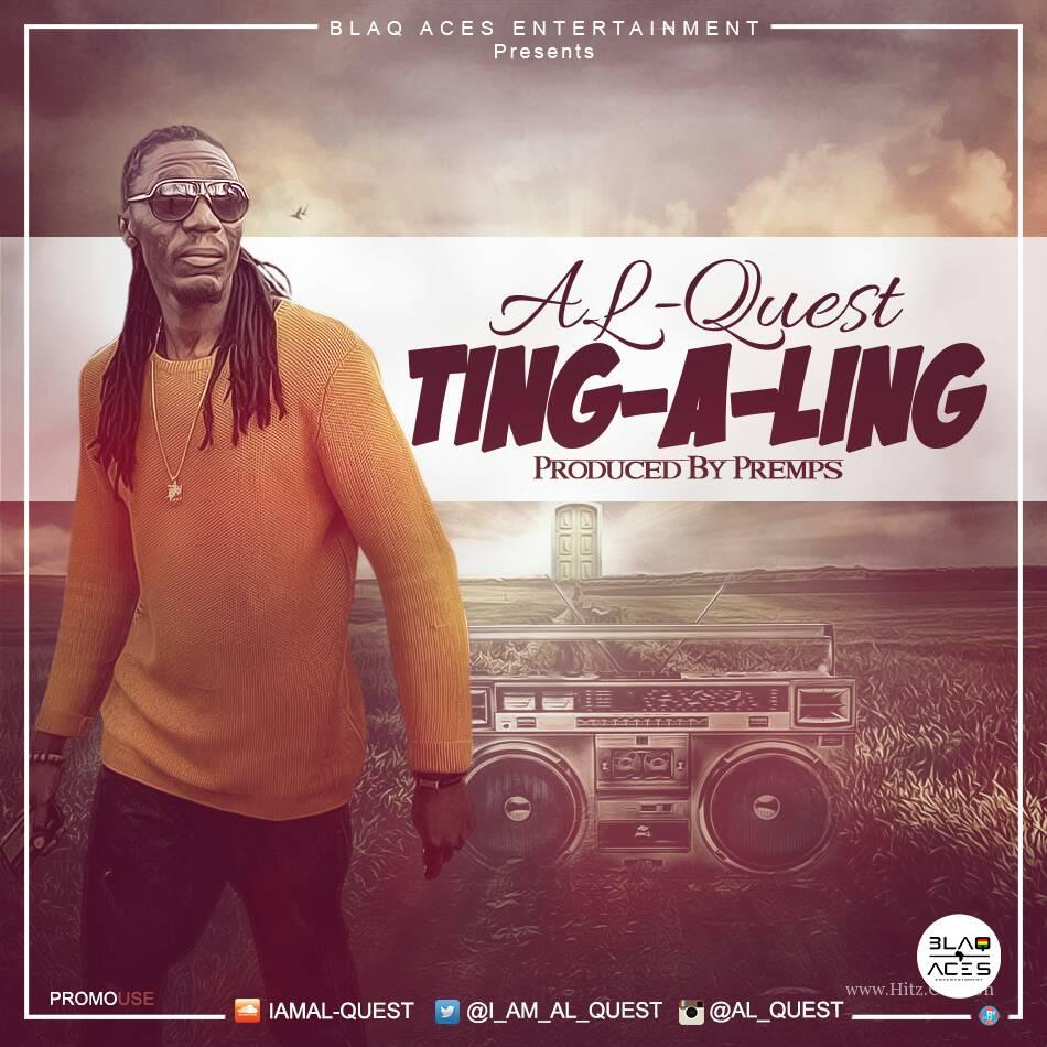Al-Quest – Ting-A-Ling (prod by Premps)