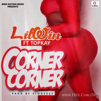 Nkansah Lilwin – Corner Corner ft Top Kay (Prod By Slo Deezy)