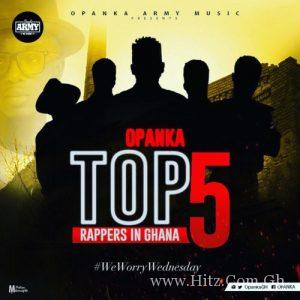 Opanka – Top 5 Rappers In Ghana Prod. By Ephraim