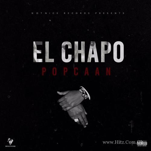 Popcaan – El Chapo (Prod. By Notnice)