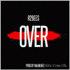 R2Bees – Over Prod. By Killbeatz