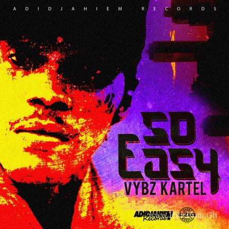 Vybz Kartel So Easy Produced By Adidjahiem Records