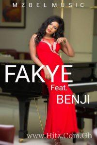 Mzbel Fakye Ft Quabena Benji