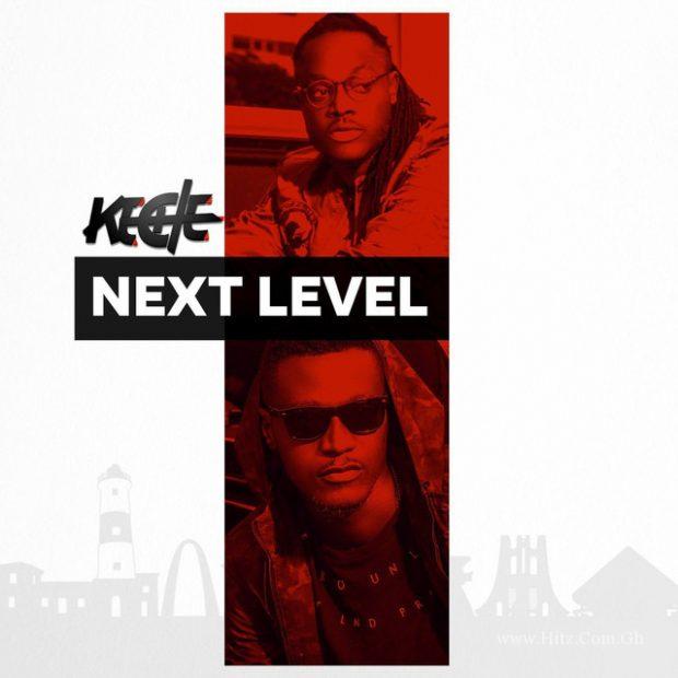Keche – Next Level Prod By Kaywa