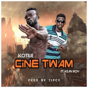 Kotilie Ft Kean Roy Cine Twam Prod By Tipcy