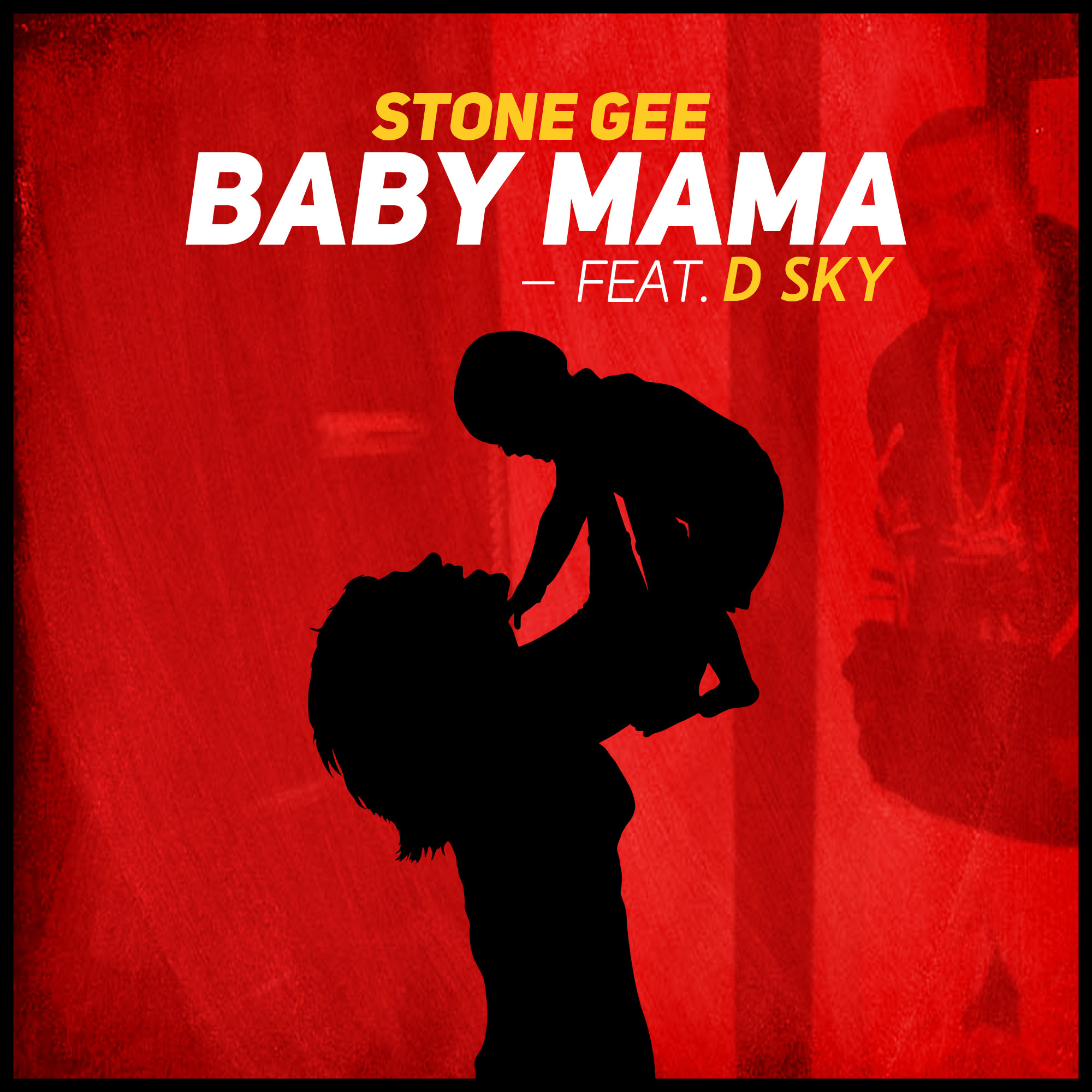 Stone Gee feat. D Sky – Baby Mama