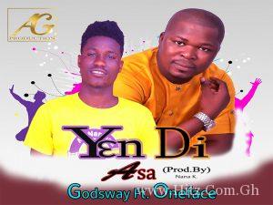 Yen Di Asa Godsway Ft Oneface