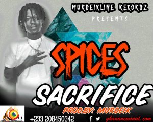 Spices Sacrifices Prod By Murdeik