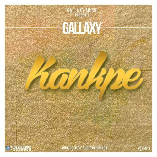 Gallaxy – Kankpe Prod