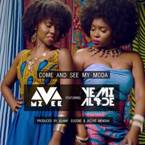 Mzvee Ft Yemi Alade – Come And See My Moda Prod. By Kuami Eugene Richie Mensah