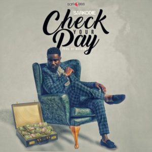 Sarkodie Check Your Pay Prod. By Magnom