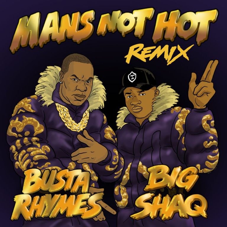 Big Shaq ft. Busta Rhymes – Man’s Not Hot (Remix)