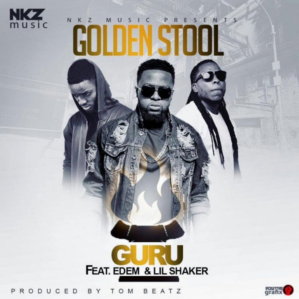 Guru – Golden Stool Ft. Edem X Shaker (Prod. By Tom Beatz)