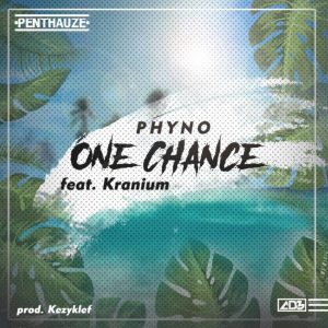 Phyno Ft. Kranium – One Chance