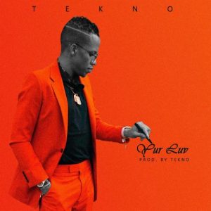 Tekno Yur Luv Prod. By Tekno