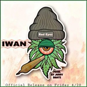 Iwan – Red Eyez Prod. By Jerry Beatz