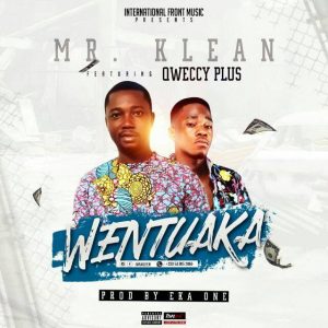 Mr.klean Ft. Qweccy – Plus Wantua Ka Prod. By Eka One