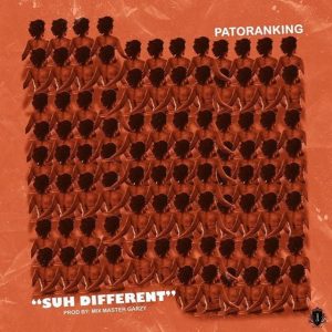 Patoranking – Suh Different Prod. By Mix Master Garzy
