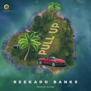 Reekado Banks – Pull Up Prod. By Altims