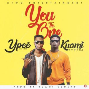 Ypee You The One Feat. Kuami Eugeneprod. By Kuami Eugene
