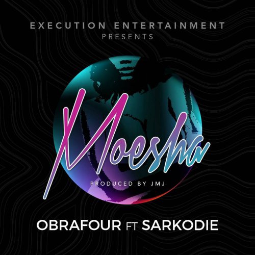 Obrafour Ft Sarkodie – Moesha Prod