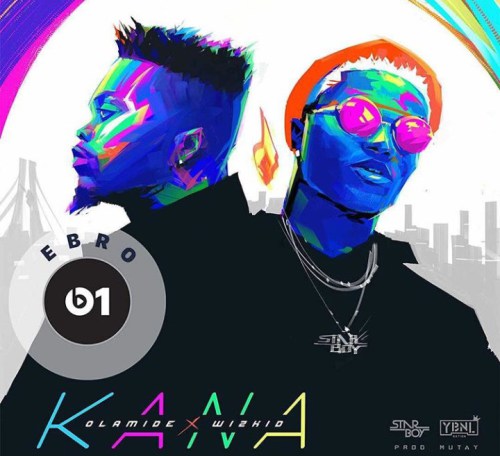 Olamide Feat Wizkid – Kana Prod