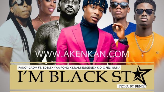 Edem Yaa Pono Kidi Kuami Eugene Fancy Gadam Adina Feli Nuna – I’m Black Star Play Fair