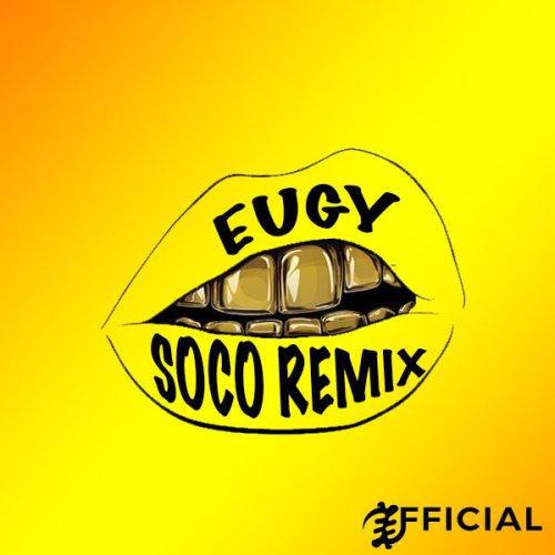 Eugy – Soco Remix
