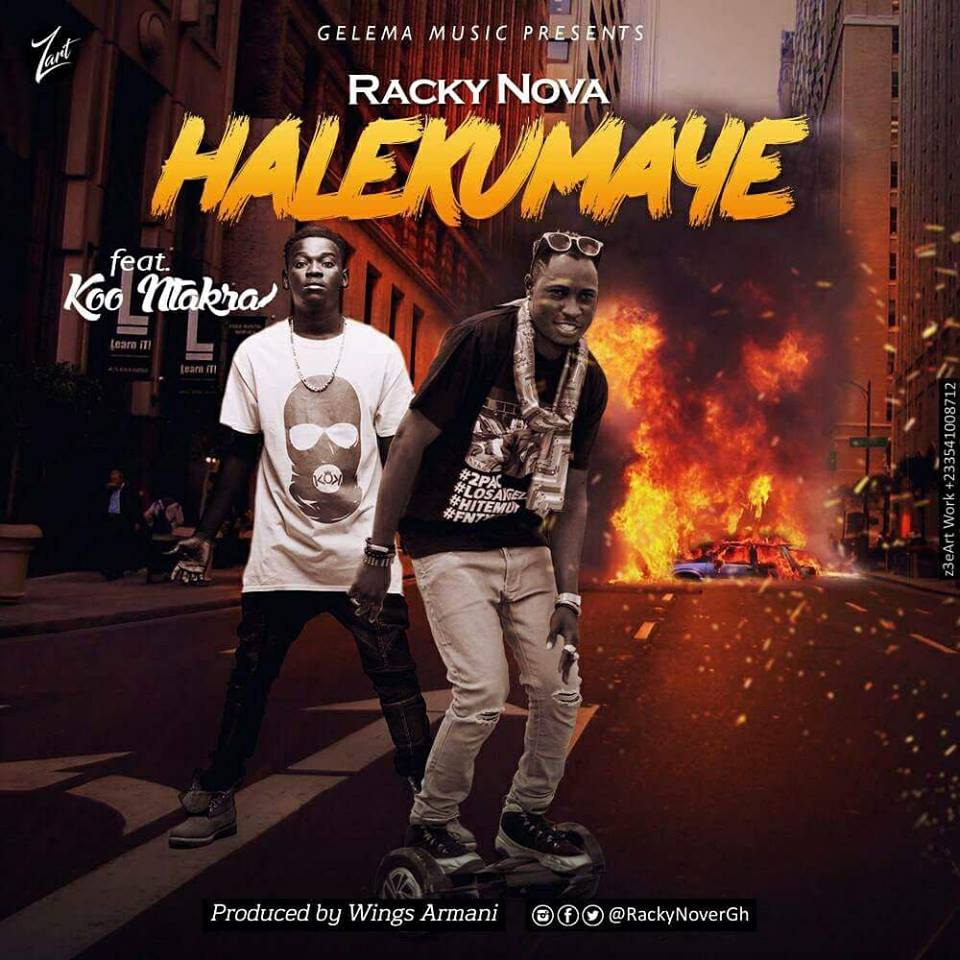 Racky Nova Ft Koo Ntakra – Halekumay (Prod. By Wing Armani)