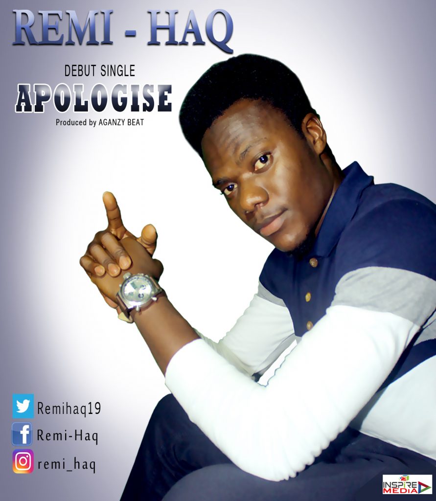 Remi Haq Apologise Prod. By Aghenzybeat