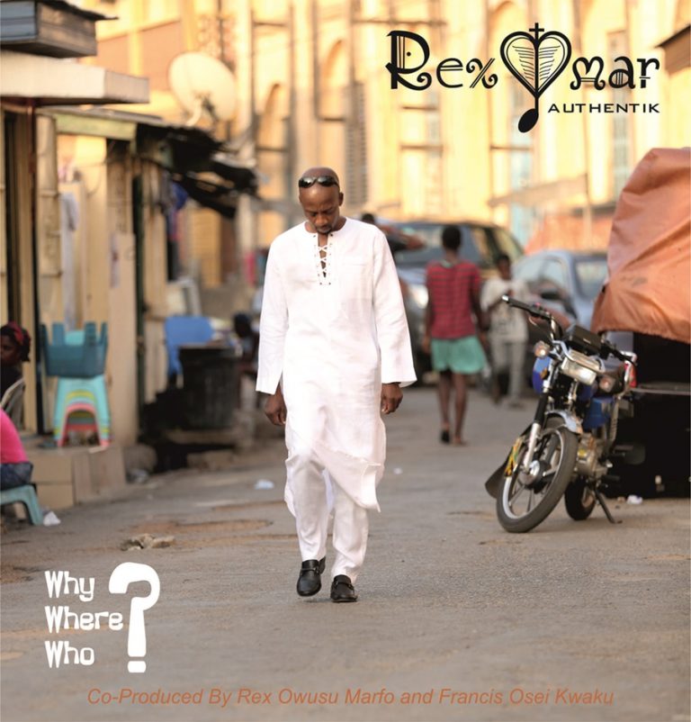 Rex Omar – Why Where Who