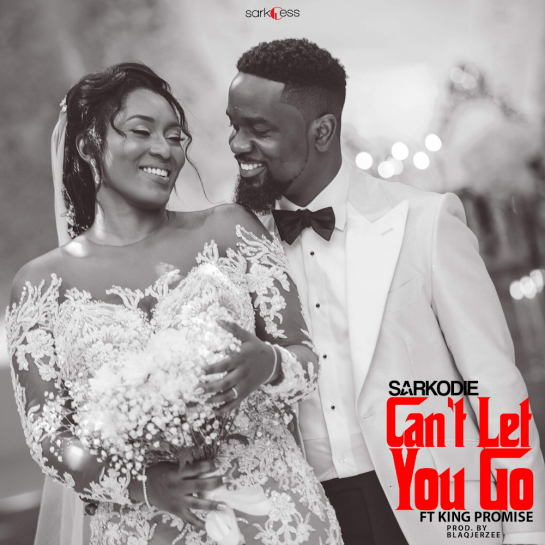 Sarkodie – Can’t Let You Go Ft