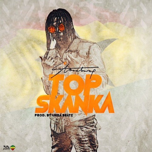 Stonebwoy – Top Skanka (Prod. by Unda Beatz)