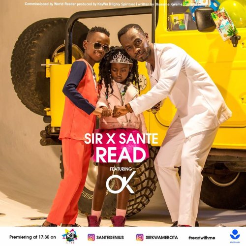 Sir X Sante Feat. Okyeame Kwame – Read Prod. By Kaywa